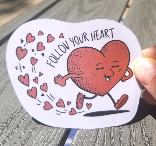 Follow your heart sticker 3 inches, water resistant decal, cute heart, funny heart, heart running away, chase your heart