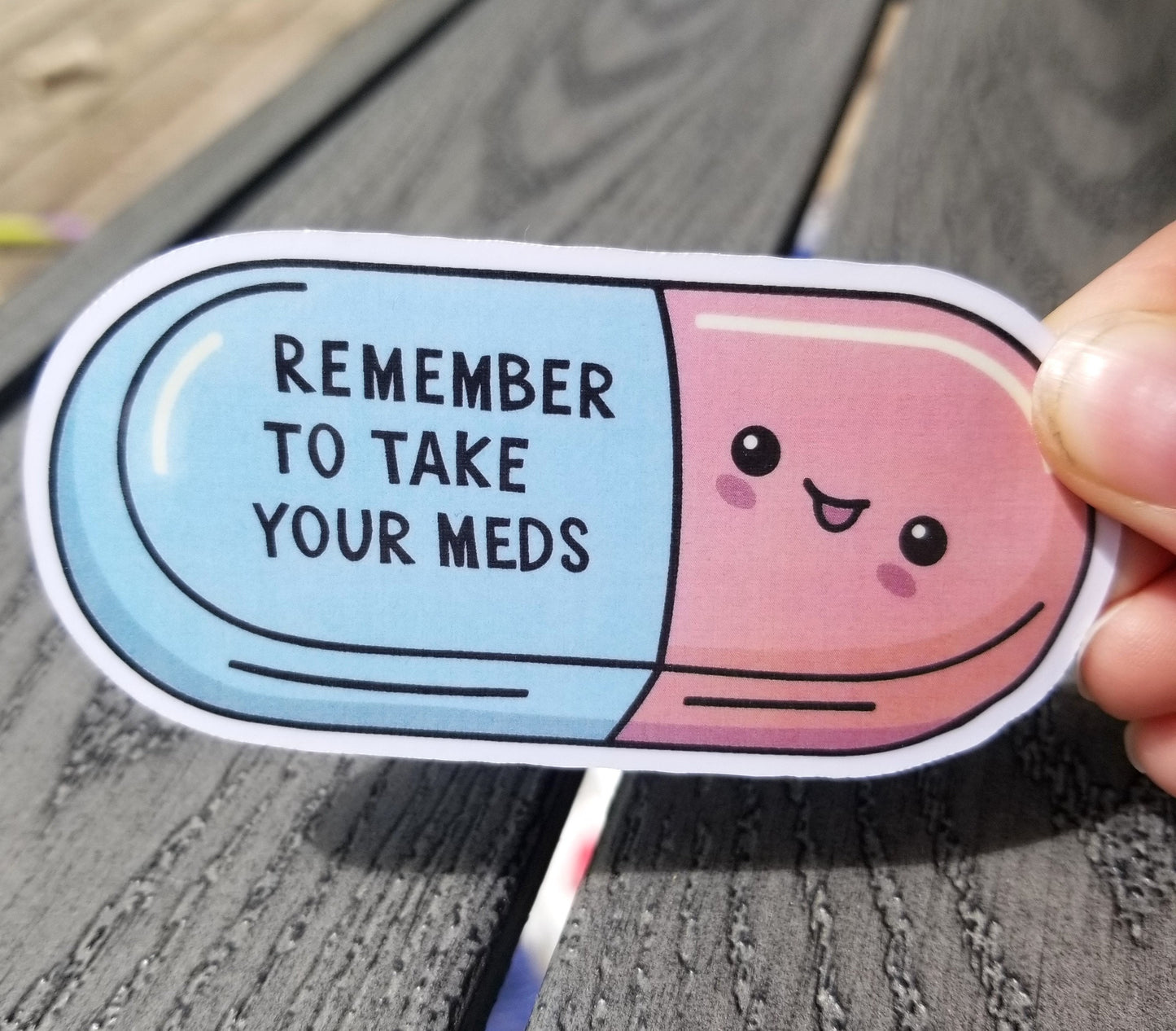 Remember to take your meds vinyl sticker 3 inches, water resistant decal, cute pill. kawaii pill, medicine, pill reminder sticker